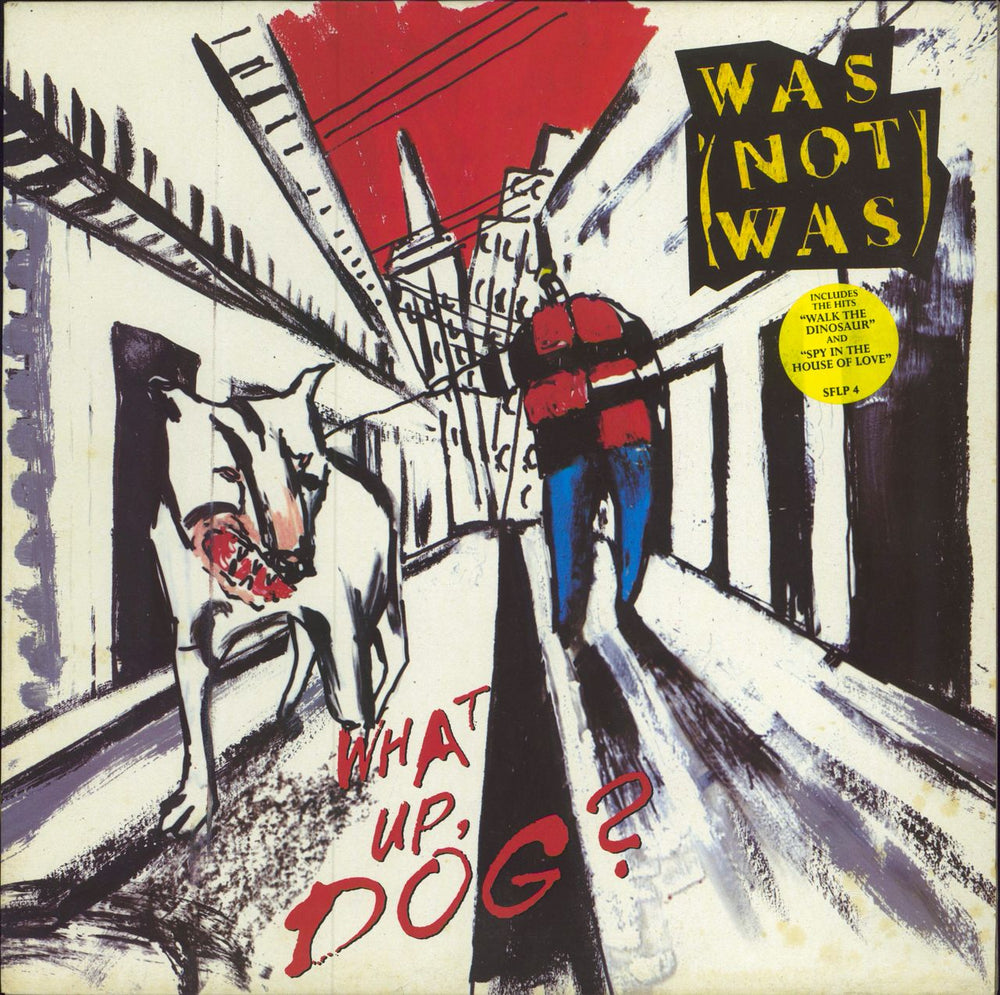 Was (Not Was) What Up, Dog? - Stickered Sleeve UK vinyl LP album (LP record) SFLP4