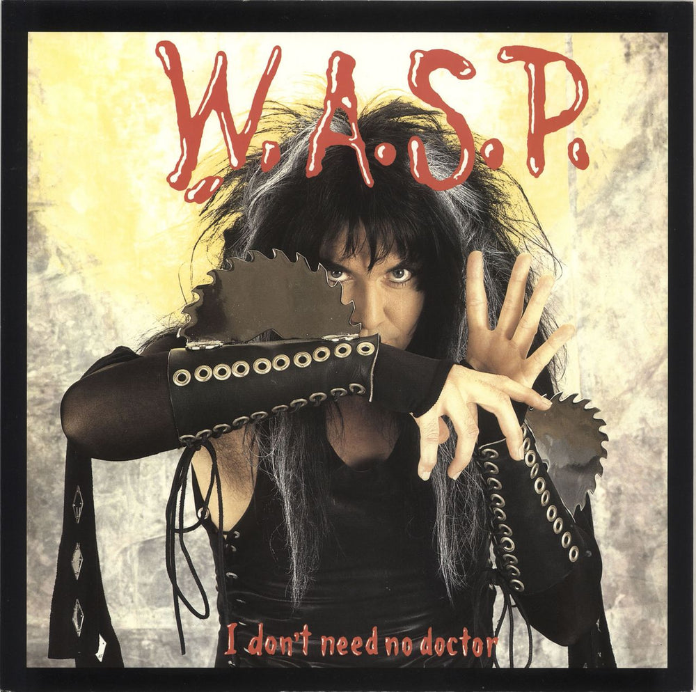 WASP I Don't Need No Doctor UK 12" vinyl single (12 inch record / Maxi-single) 12CL469