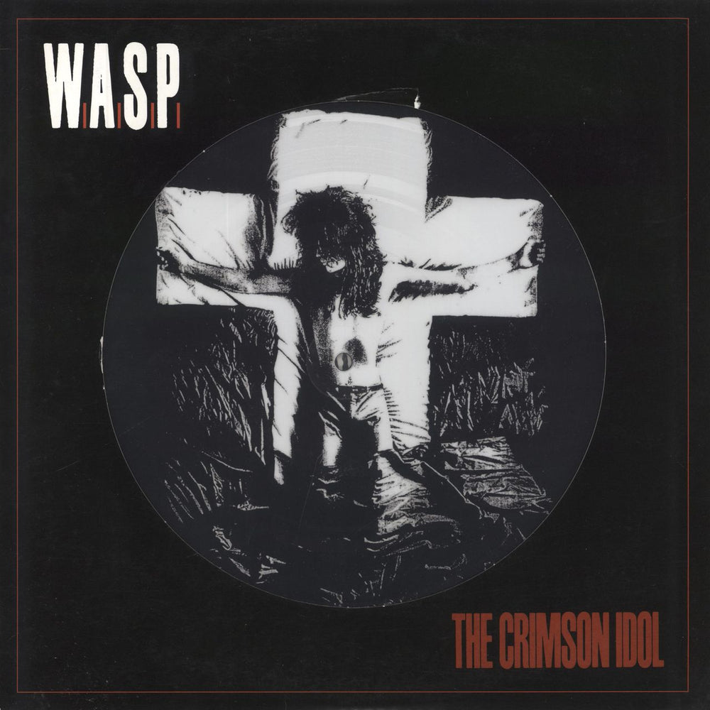 WASP The Crimson Idol UK picture disc LP (vinyl picture disc album) SMALP1002