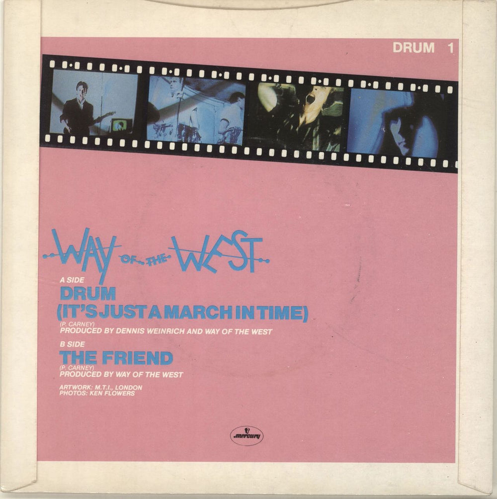 Way Of The West Drum UK 7" vinyl single (7 inch record / 45) W0W07DR695255