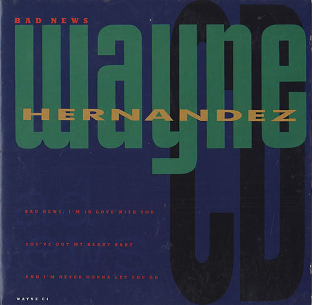 Wayne Hernandez Bad News German CD single (CD5 / 5") WAYNEC4