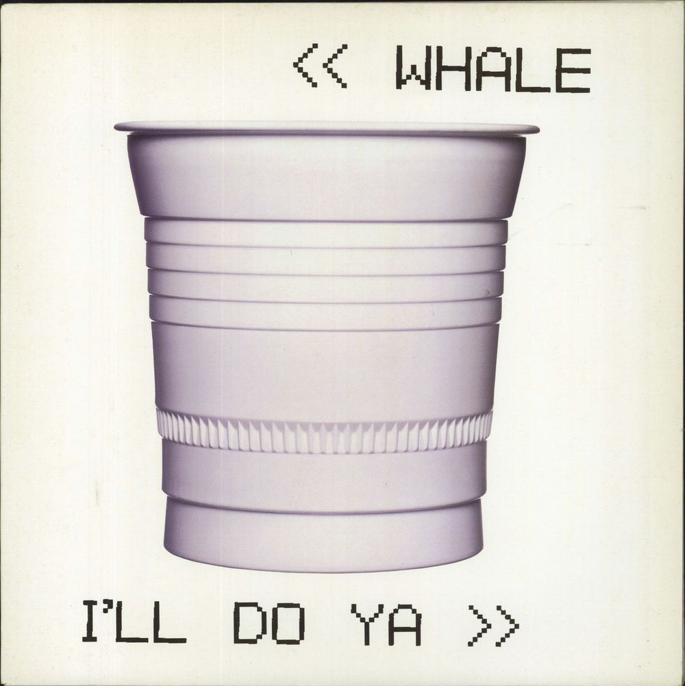 Whale I'll Do Ya UK 12" vinyl single (12 inch record / Maxi-single) HUTT51