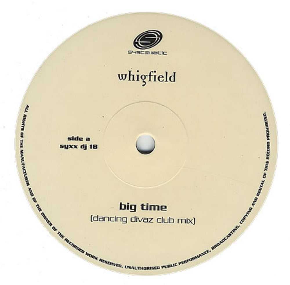 Whigfield Big Time UK Promo 12" vinyl single (12 inch record / Maxi-single) SYXXDJ18