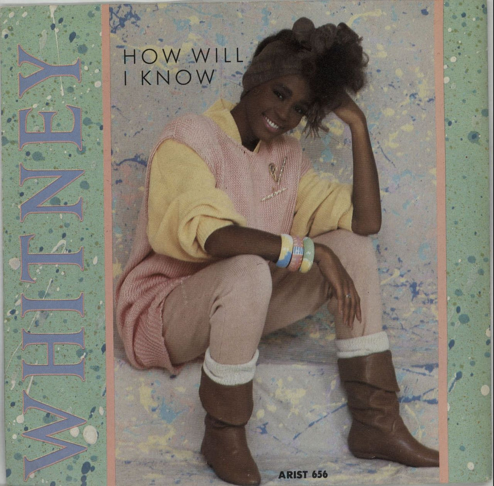 Whitney Houston How Will I Know - inj UK 7" vinyl single (7 inch record / 45) ARIST656