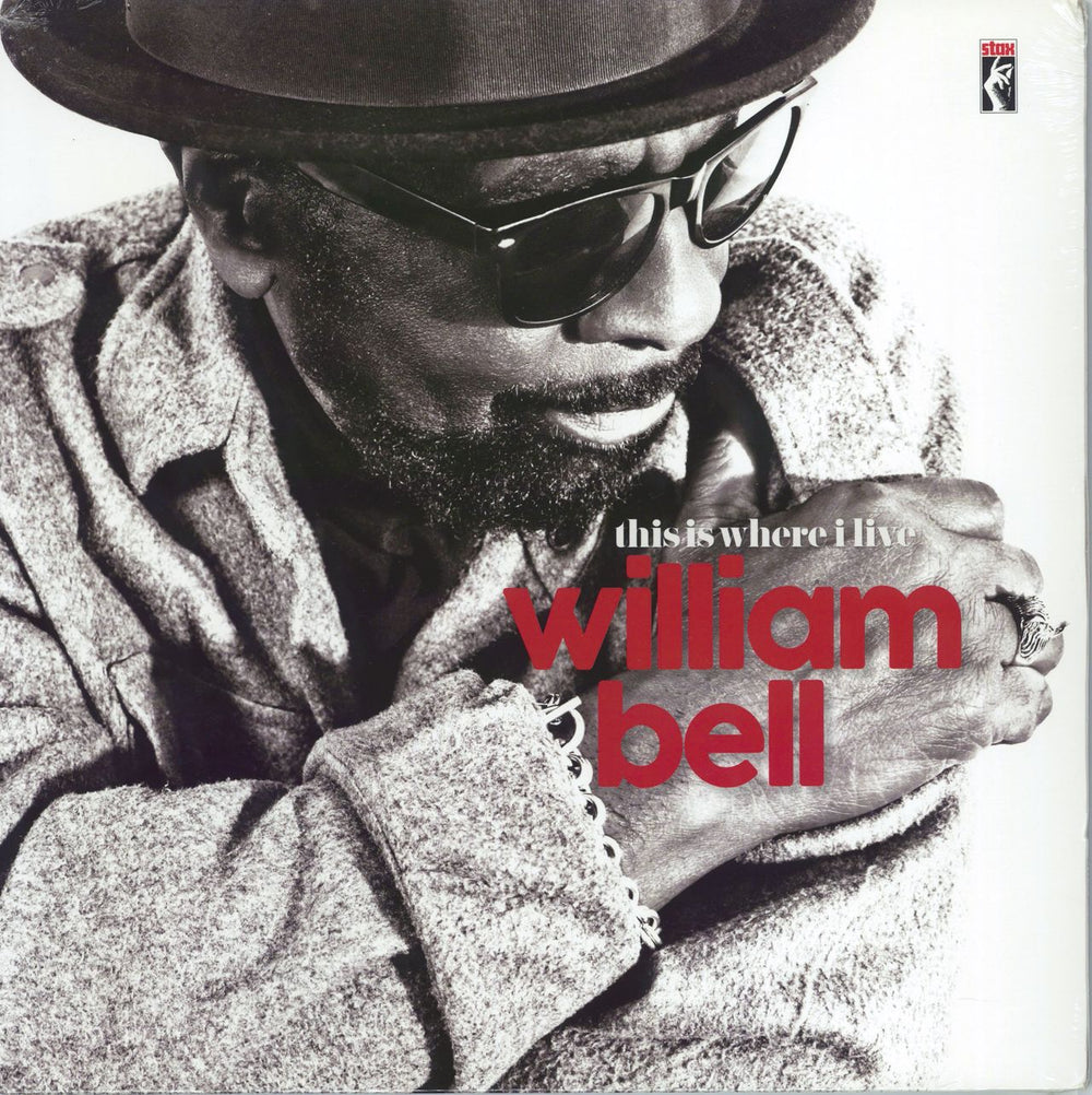 William Bell This Is Where I Live - Sealed UK vinyl LP album (LP record) 0888072389724