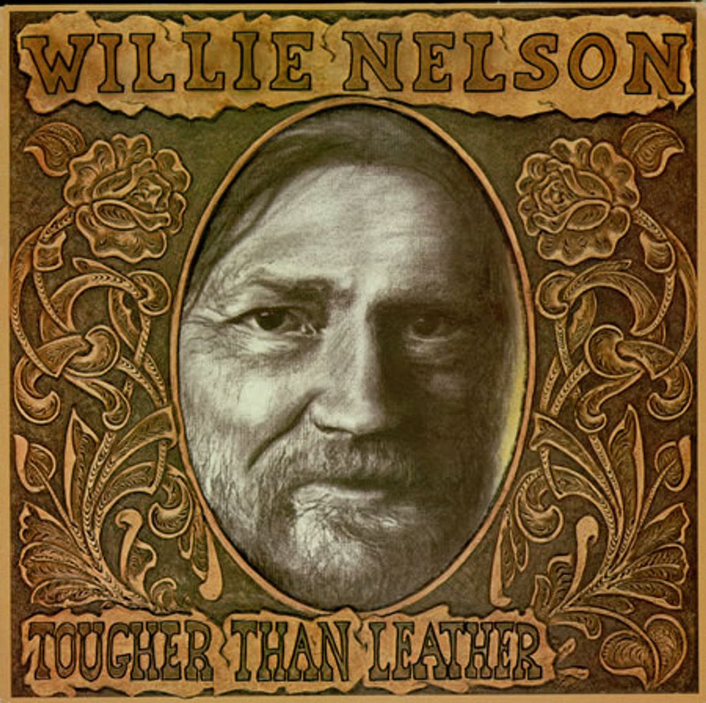 Willie Nelson Tougher Than Leather UK vinyl LP album (LP record) 25063