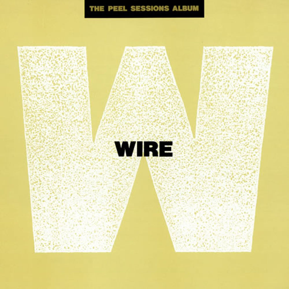 Wire The Peel Sessions Album UK vinyl LP album (LP record) SFRLP108