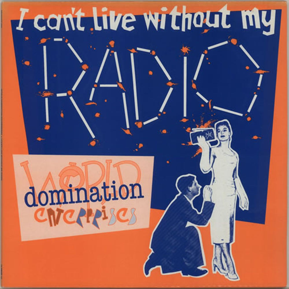 World Domination Enterprises I Can't Live Without My Radio UK 12" vinyl single (12 inch record / Maxi-single) 12PROD12