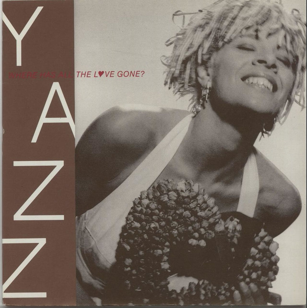 Yazz Where Has All The Love Gone? UK 7" vinyl single (7 inch record / 45) BLR8