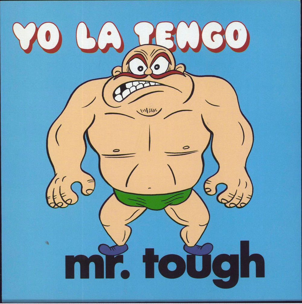 Yo La Tengo Mr. Tough UK 7" vinyl single (7 inch record / 45) OLE7427